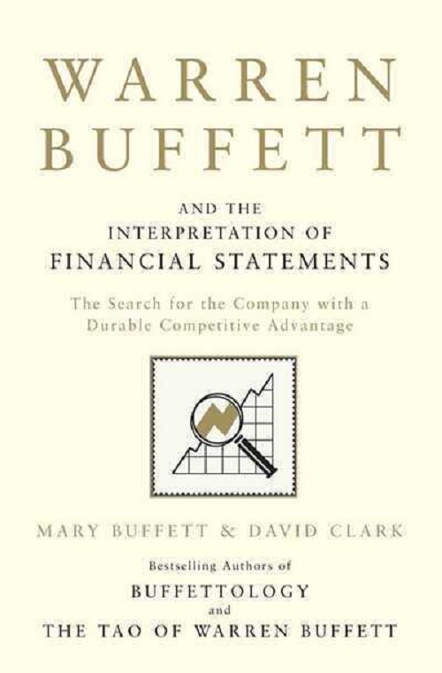 Sách tiếng Anh - Kinh tế - Warren Buffett And The Interpretation Of Financial Statements