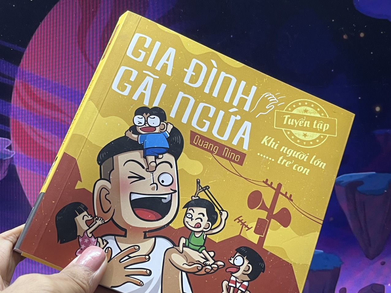 GIA ĐÌNH GÃI NGỨA - TUYỂN TẬP KHI NGƯỜI LỚN …… TRẺ CON