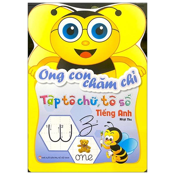 Ong Con Chăm Chỉ - Tập Tô Chữ, Tô Số Tiếng Anh