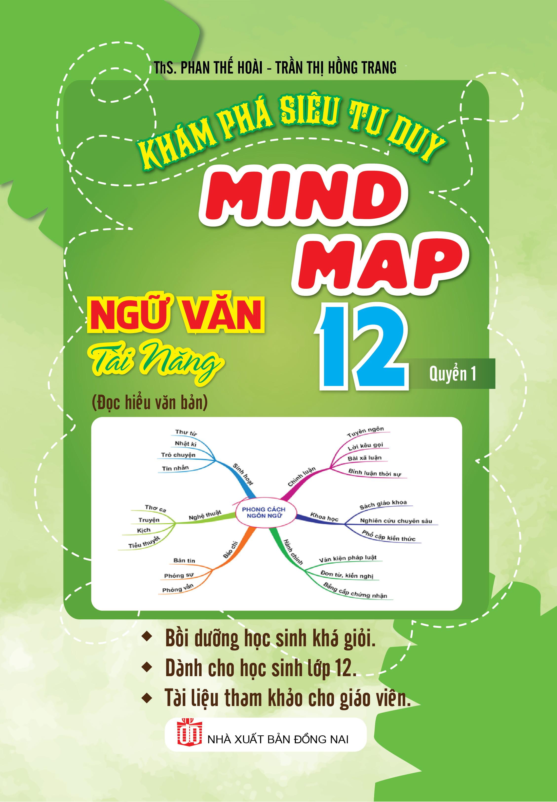 Khám Phá Siêu Tư Duy Mind Map Ngữ Văn Tài Năng 12 (Quyển 1)