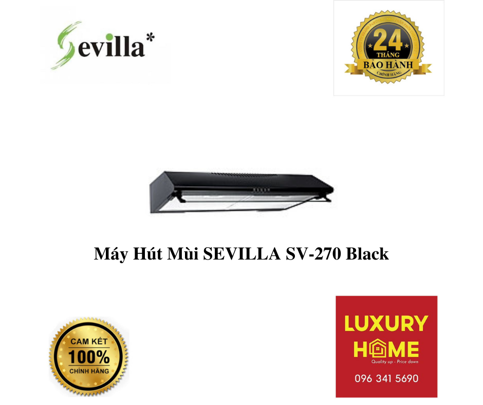 Máy Hút Mùi SEVILLA SV-270 Black - Chính Hãng