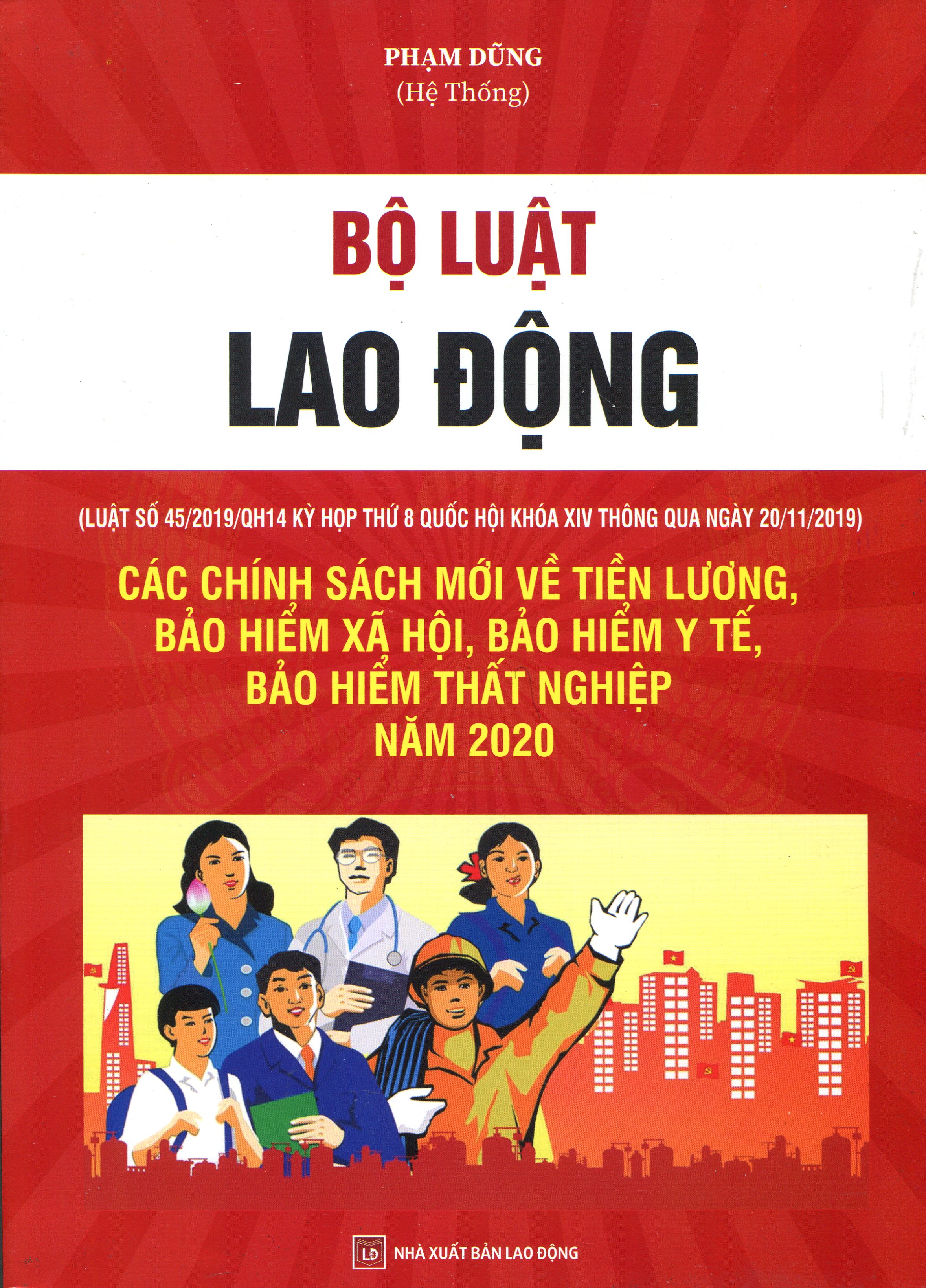 BỘ LUẬT LAO ĐỘNG &amp; CHÍNH SÁCH TĂNG LƯƠNG, ĐIỀU CHỈNH TIỀN LƯƠNG NĂM 2020