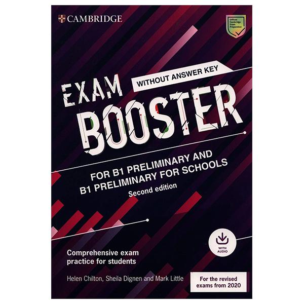 Sách ngoại văn: Exam Booster - For B1 Preliminary And B1 Preliminary For Schools Without Answer Key With Audio For The Revised 2020 Exams