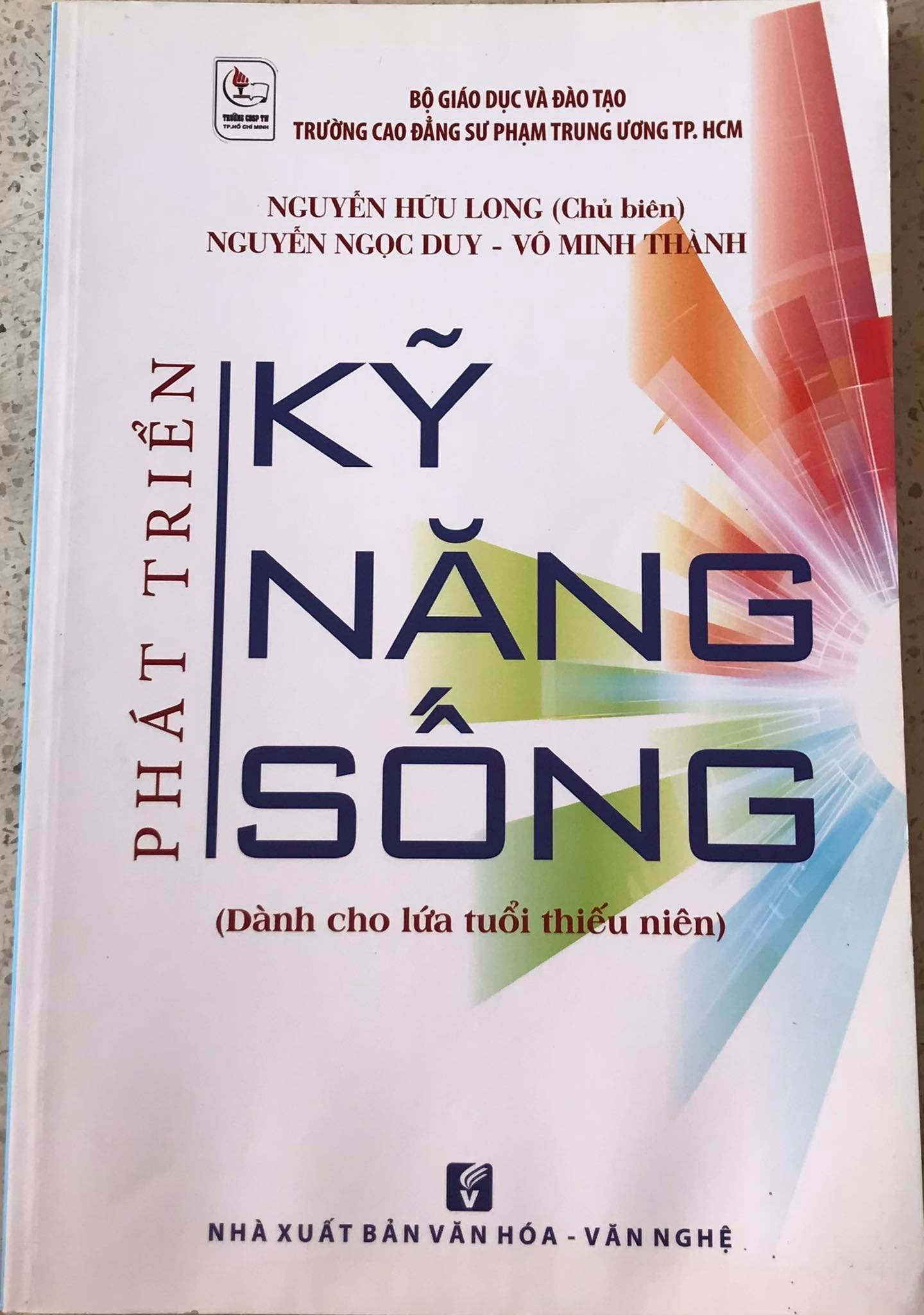 Phát Triển Kỹ Năng Sống ( Dành cho lứa tuổi thiếu niên )