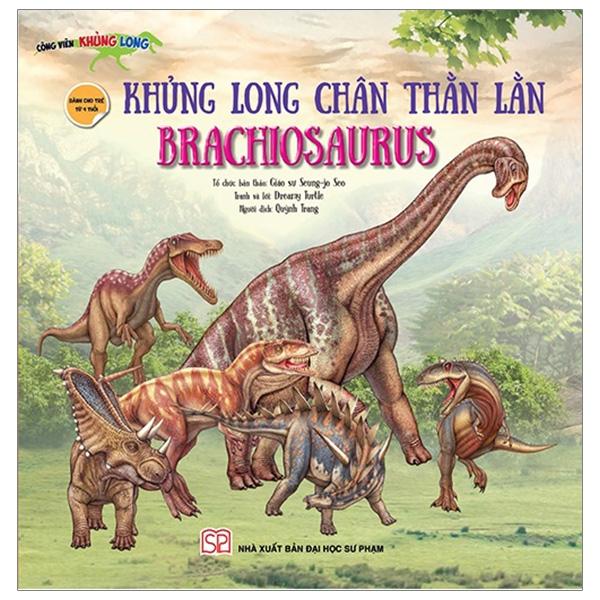 Công Viên Khủng Long - Khủng Long Chân Thằn Lằn Brachiosaurus