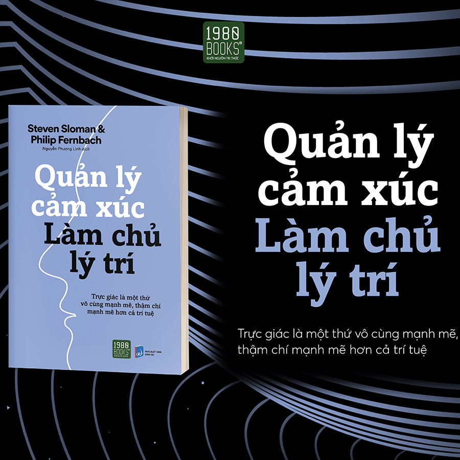 Quản Lý Cảm Xúc Làm Chủ Lý Trí