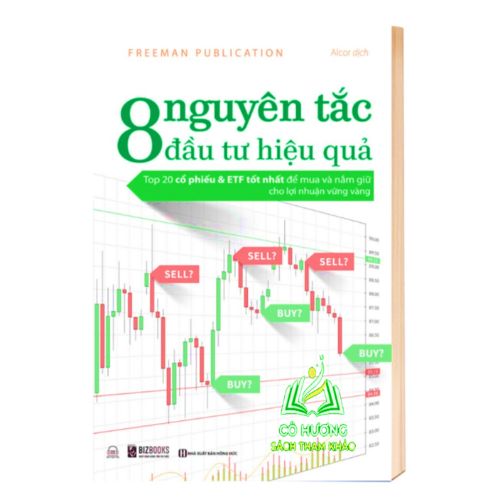 Sách - 8 Nguyên Tắc Đầu Tư Hiệu Quả: Top 20 cổ phiếu & ETF tốt nhất để mua và nắm giữ cho lợi nhuận vững - MC