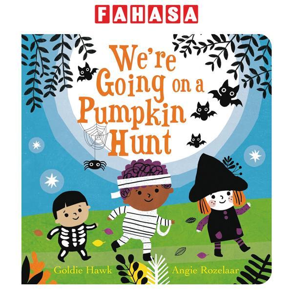 Sách ngoại văn: We're Going On A Pumpkin Hunt