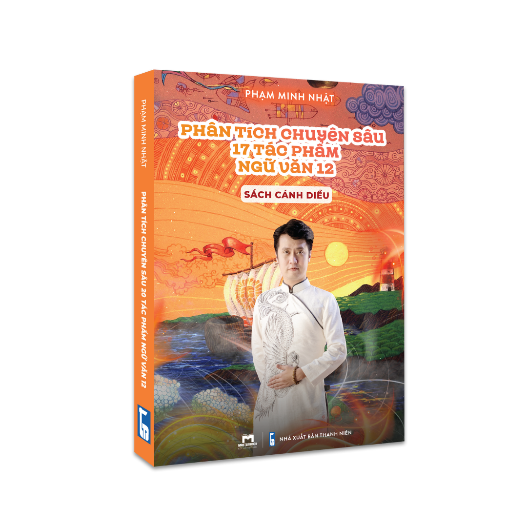 Ngữ văn 12 chương trình mới: Sách Phân tích chuyên sâu 17 tác phẩm Ngữ Văn 12 (Cánh diều)