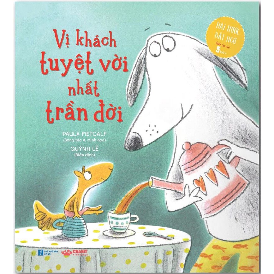 Vị Khách Tuyệt Vời Nhất Trần Đời