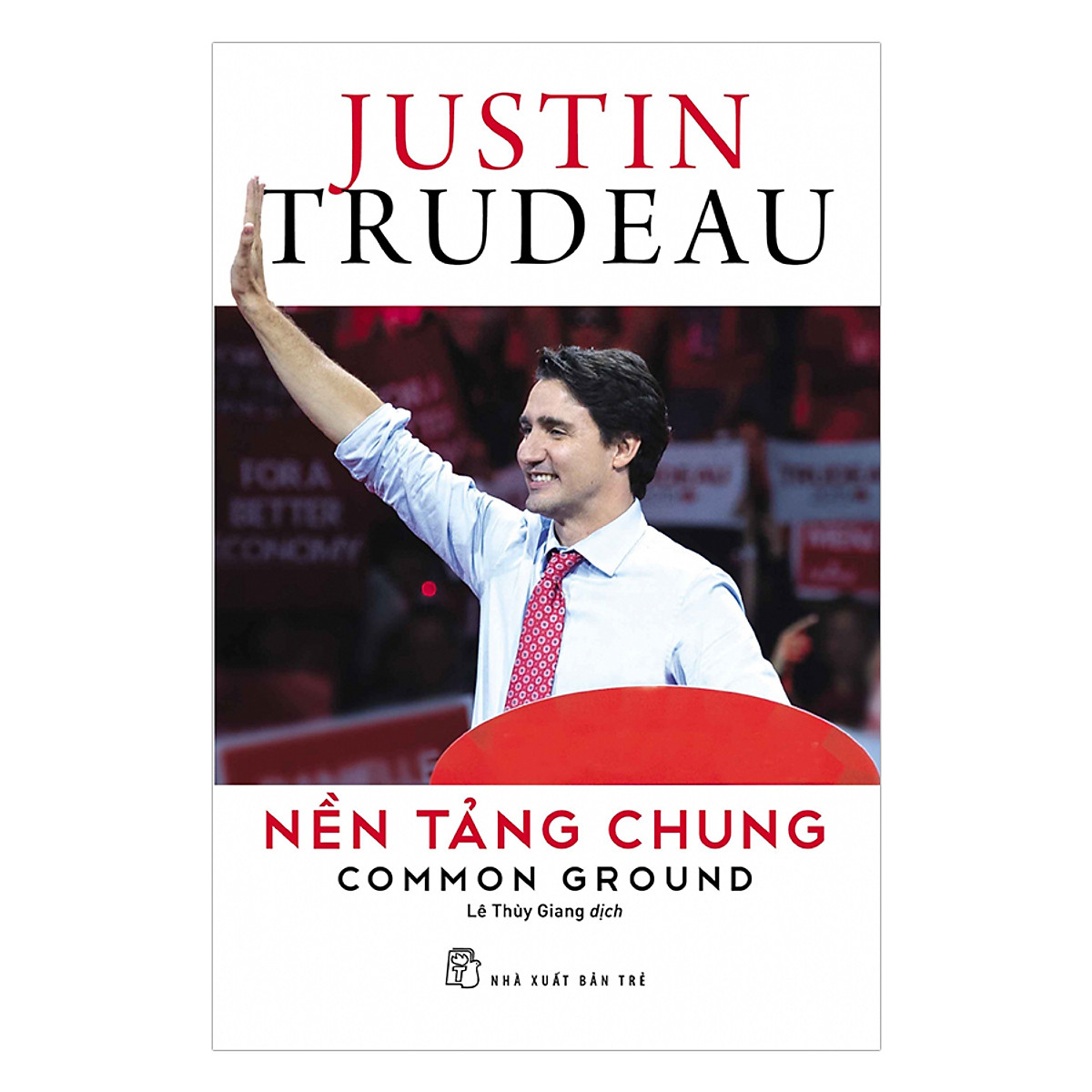 Nền tảng chung - Justin Trudeau