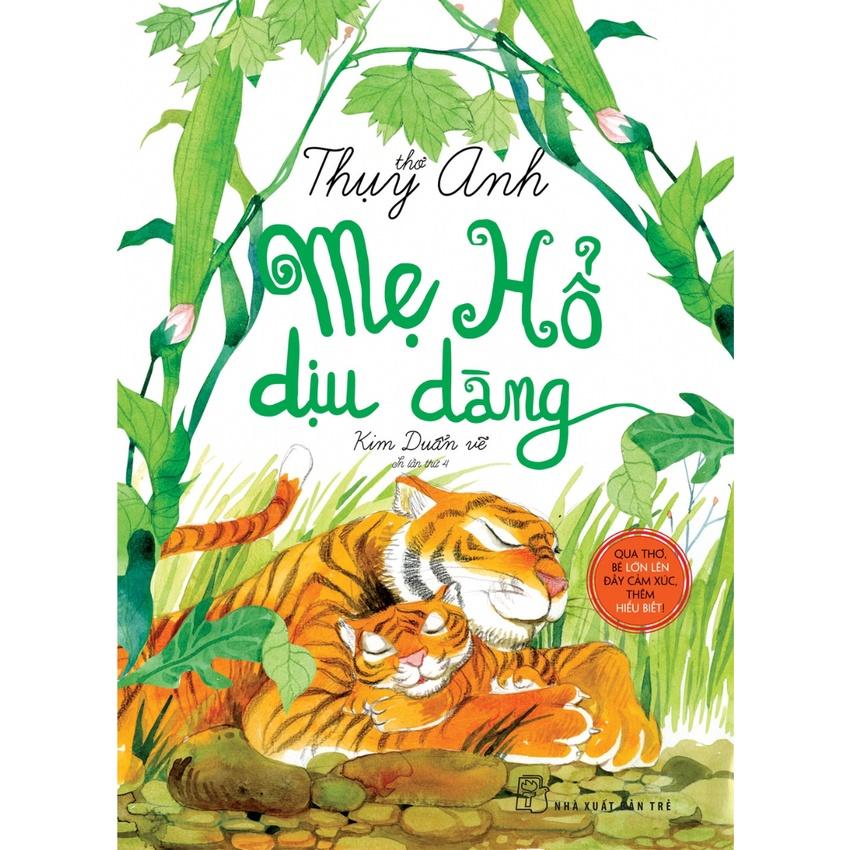 Thơ Thụy Anh: Mẹ Hổ Dịu Dàng (Tái bản 2022) - Bản Quyền