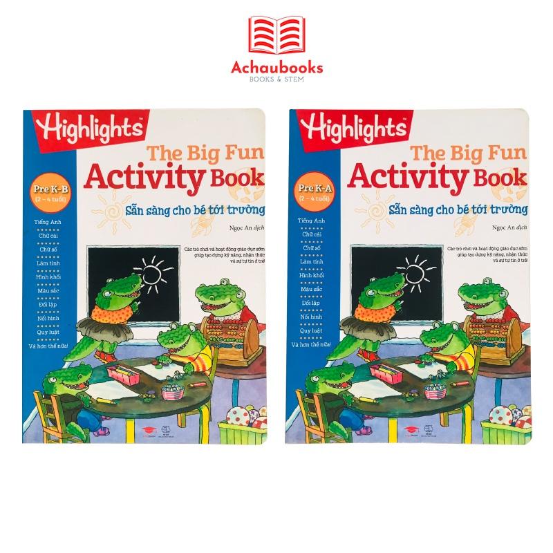 Sách The Big Fun Activity Book Pre K-A và Pre K-B Sẵn Sàng Cho Bé Tới Trường ( Bộ 2 cuốn, 2 - 4 tuổi )