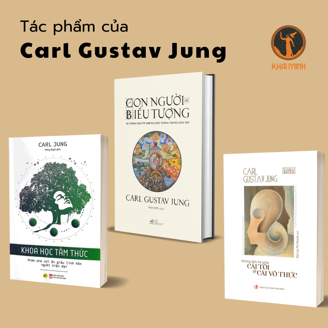 Carl Gustav Jung - Con Người Và Biểu Tượng - Những Liên Hệ Giữa Cái Tôi Và Cái Vô Thức - Khoa Học Tâm Thức - (bộ 3 cuốn)