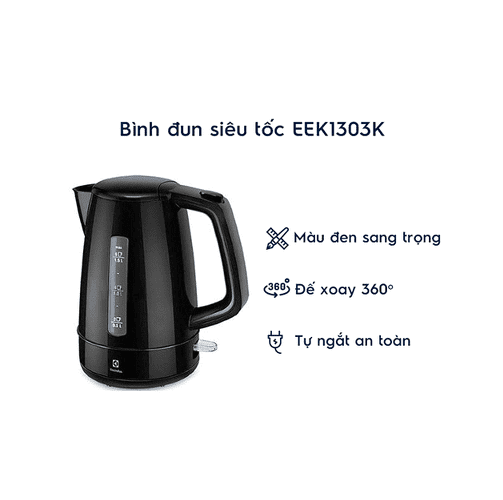 Bình đun siêu tốc Electrolux 1.5 lít EEK1303K - Hàng chính hãng