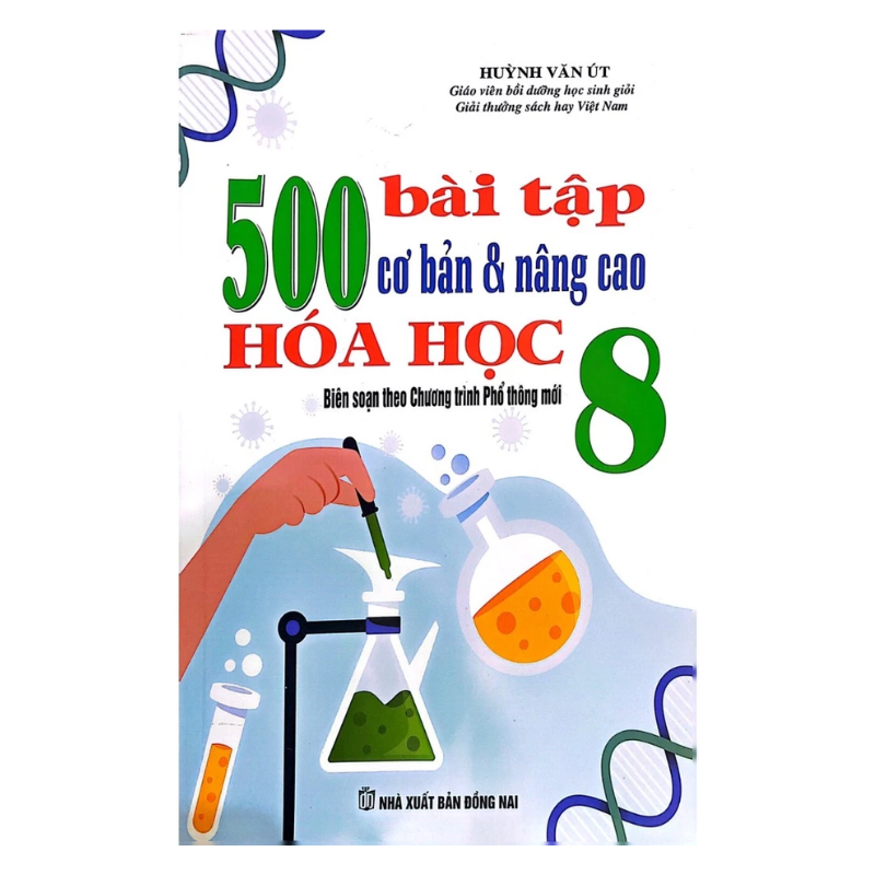 Sách - 500 Bài Tập Cơ Bản Và Nâng Cao Hóa Học Lớp 8