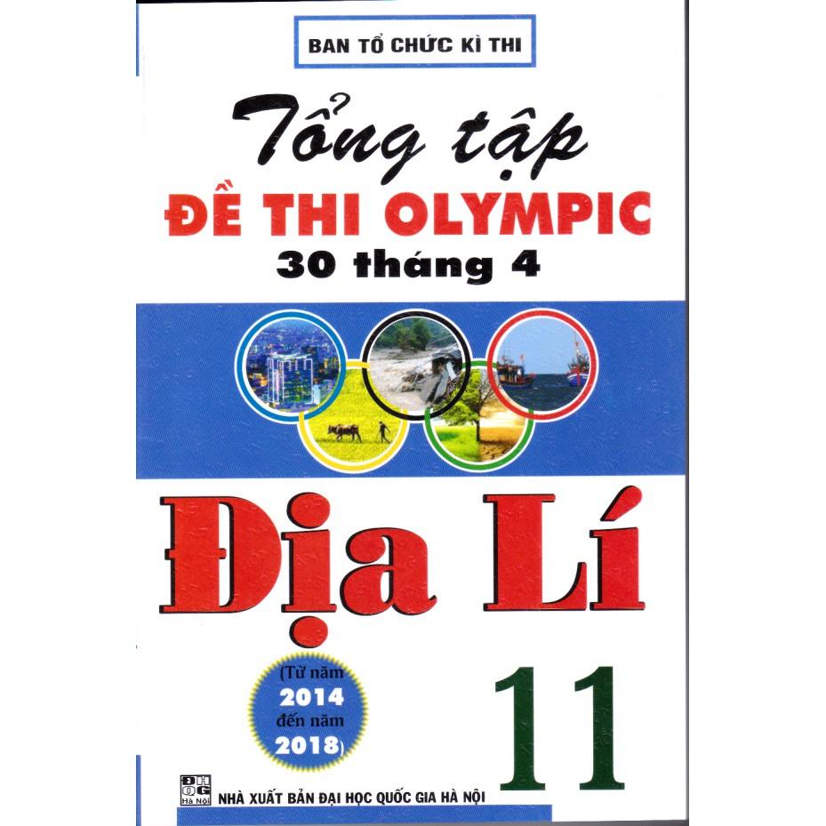 Sách - Tổng tập đề thi Olympic 30 tháng 4 Địa lý 11 (2014 - 2018)