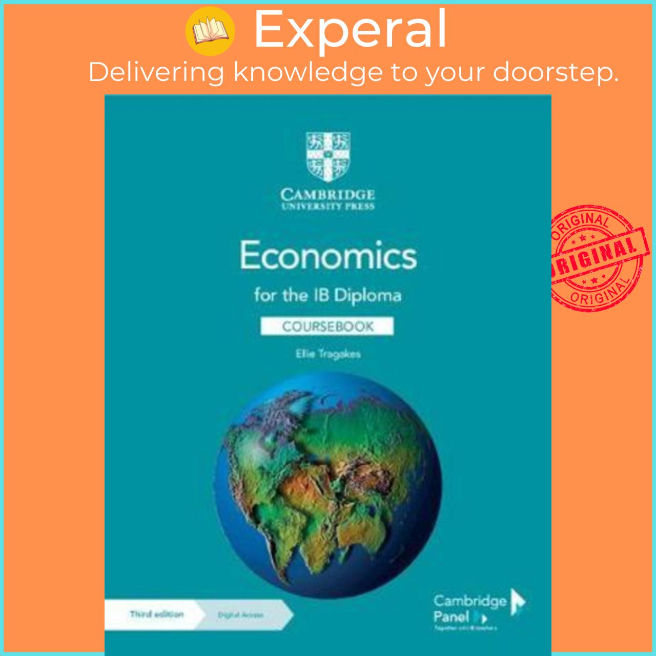 Sách - Economics for the IB Diploma Coursebook with Digital Access (2 Years) by Ellie Tragakes (UK edition, paperback)