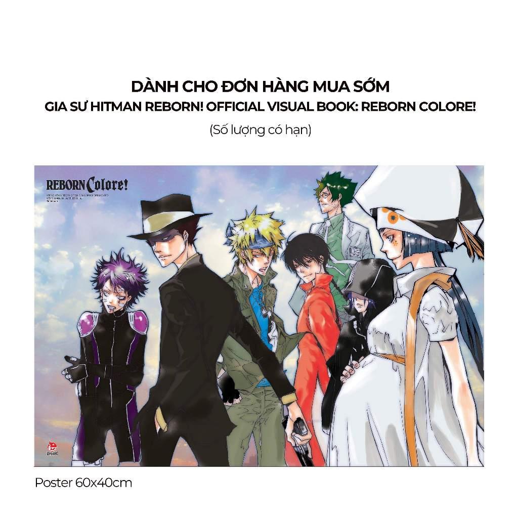 Sách Gia Sư Hitman Reborn! Official Visual Book: Reborn Colore! - Tặng kèm Sticker - Poster phân loại riêng NXB Kim Đồng