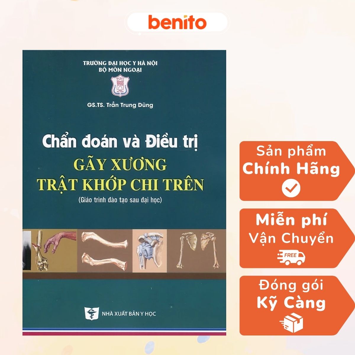Benito - Sách - Chẩn đoán và ĐT gãy xương trật khớp chi trên - NXB Y học