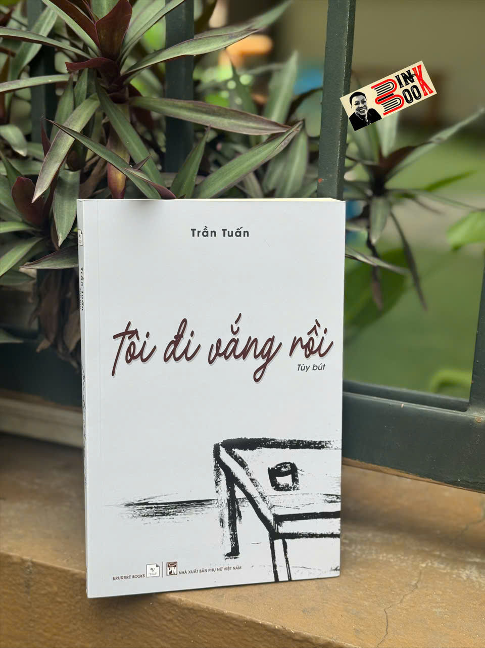 TÔI ĐI VẮNG RỒI – Trần Tuấn – Erudtire Books