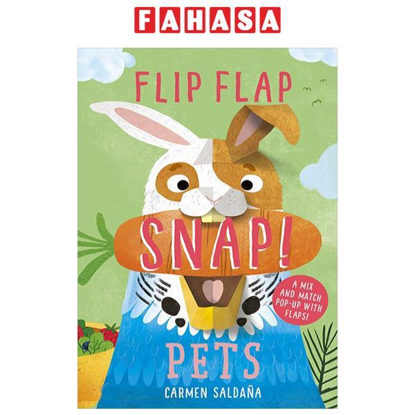 Sách ngoại văn: Flip Flap Snap - Pets