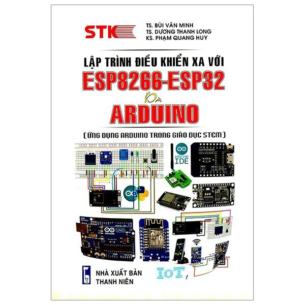 Lập Trình Điều Khiển Xa Với ESP8266-ESP32 Và ARDUINO