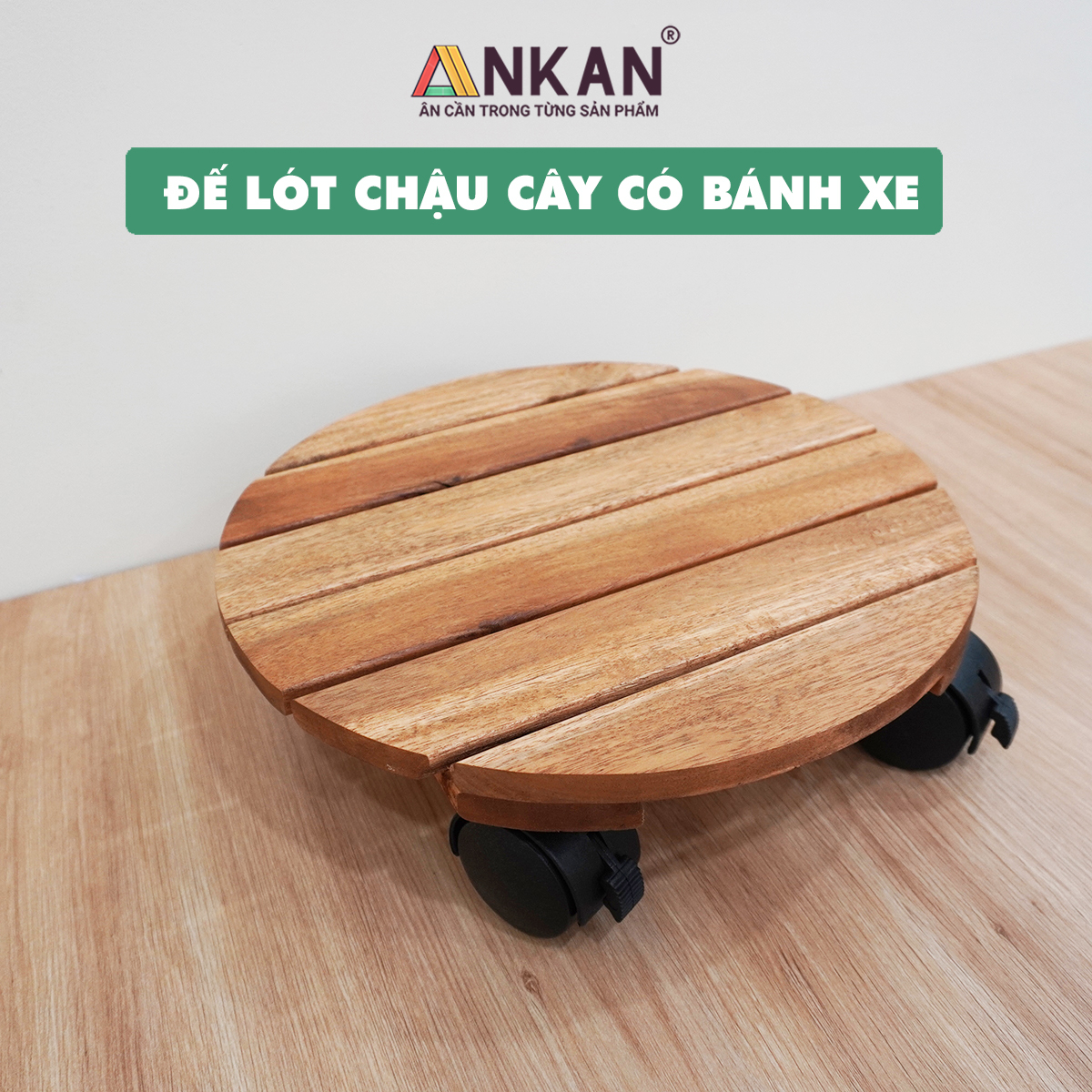 Đế Lót Chậu Cây Có Bánh Xe Thương Hiệu ANKAN, Đế Để Chậu Cây, Có Bánh Xe, Mặt Tròn Bằng Gỗ Tràm, Màu Vàng Đường Kính 30 Cm, Tải Trọng 80kg - Dễ Dàng Đẩy Cây Ra Ngoài Phơi Nắng, Dọn Dẹp Sân Vườn Khi Trời Mưa