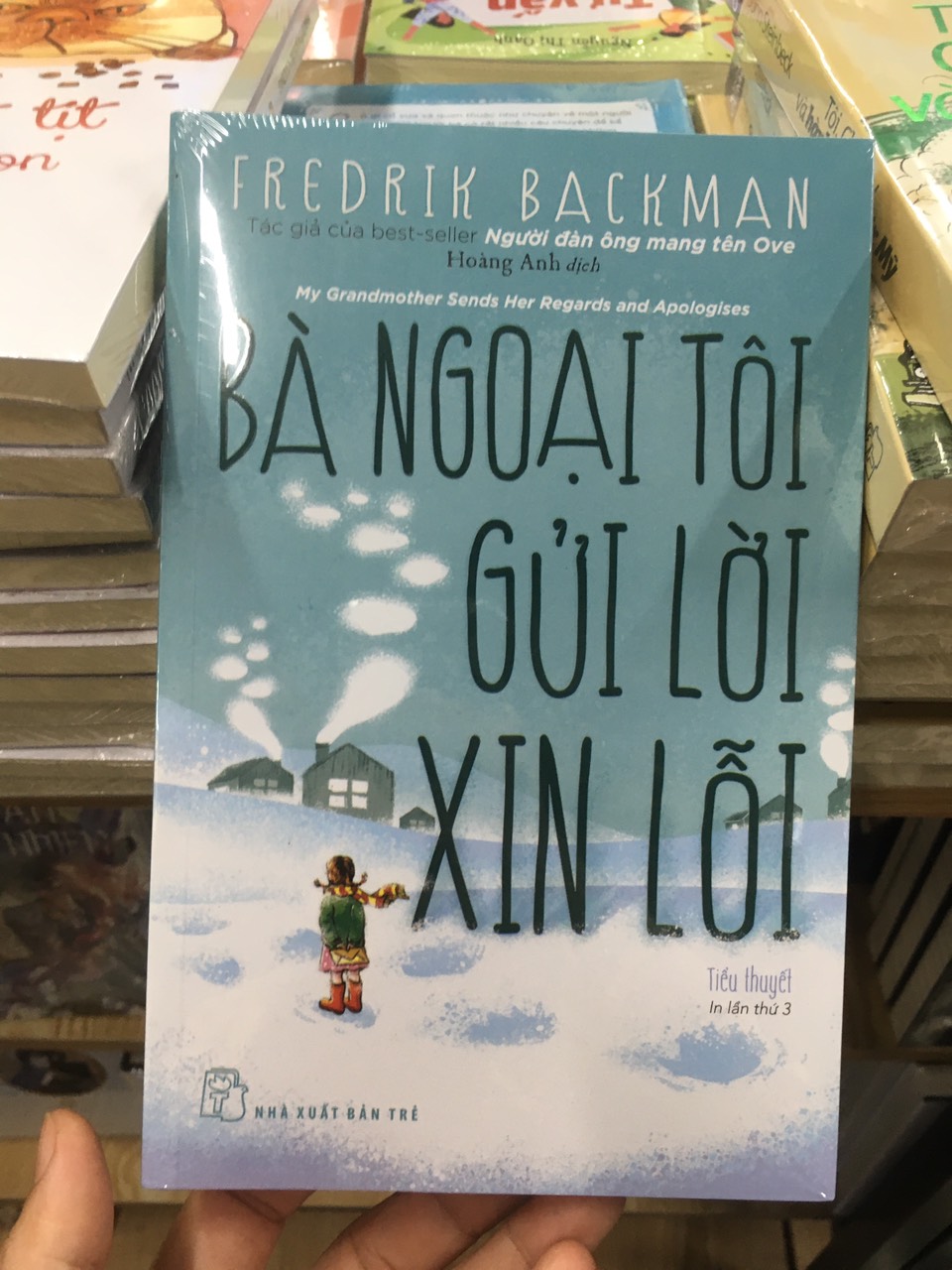 BÀ NGOẠI TÔI GỬI LỜI XIN LỖI - Fredrik Backman - Hoàng Anh dịch - (bìa mềm)