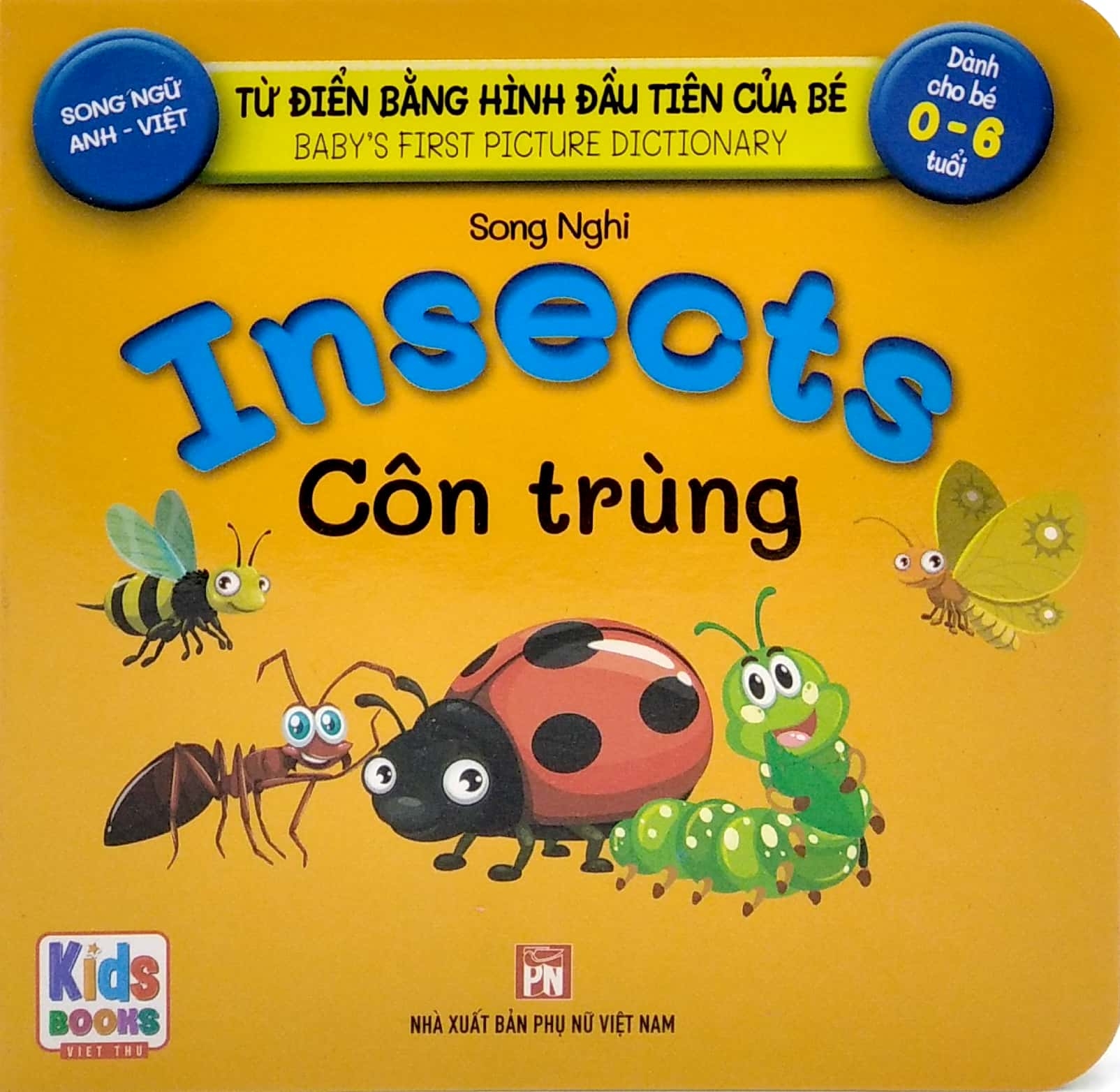 Sách - Baby'S First Picture Dictionary - Từ Điển Bằng Hình Đầu Tiên Của Bé - Côn Trùng - Insects (Bìa Cứng)