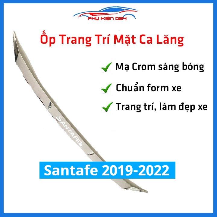 Ốp trang trí mặt ca lăng, calang Santafe 2019-2020-2021-2022 ốp phía trước capo trang trí làm đẹp xe