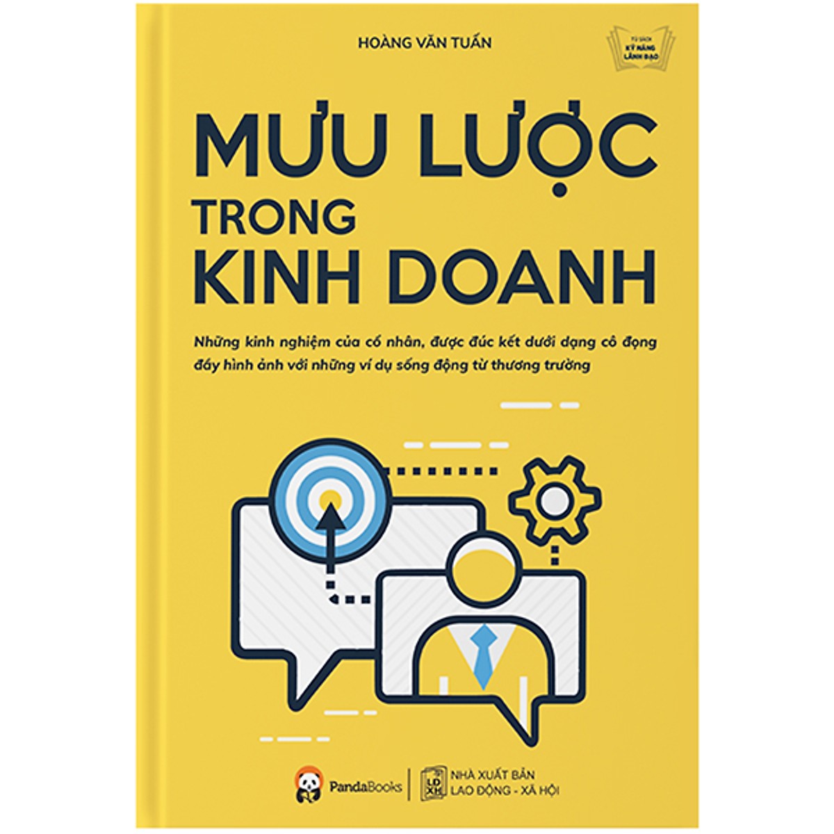 Những Kinh Nghiệm Của Cổ Nhân, Được Đúc Kết Cô Đọng, Sâu Sắc Từ Thương Trường: Mưu Lược Trong Kinh Doanh