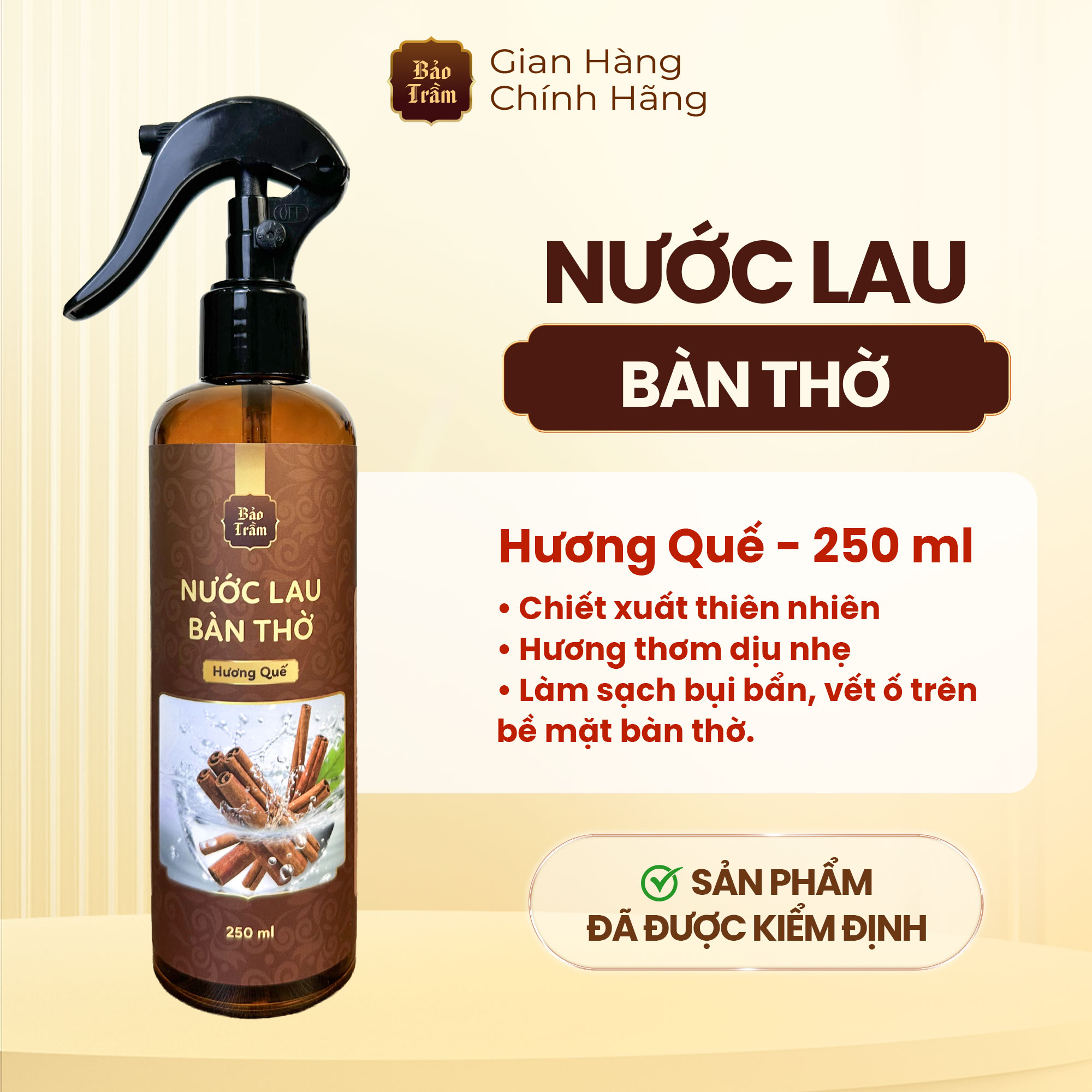 Nước lau bàn thờ hương quế nhãn nâu 250ml Bảo Trầm - Sạch gian thờ cho không gian thêm tôn nghiêm