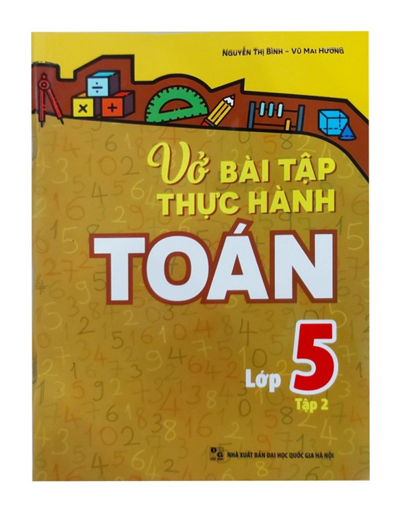 Sách - Vở Bài Tập Thực Hành Toán Lớp 5 Tập 2