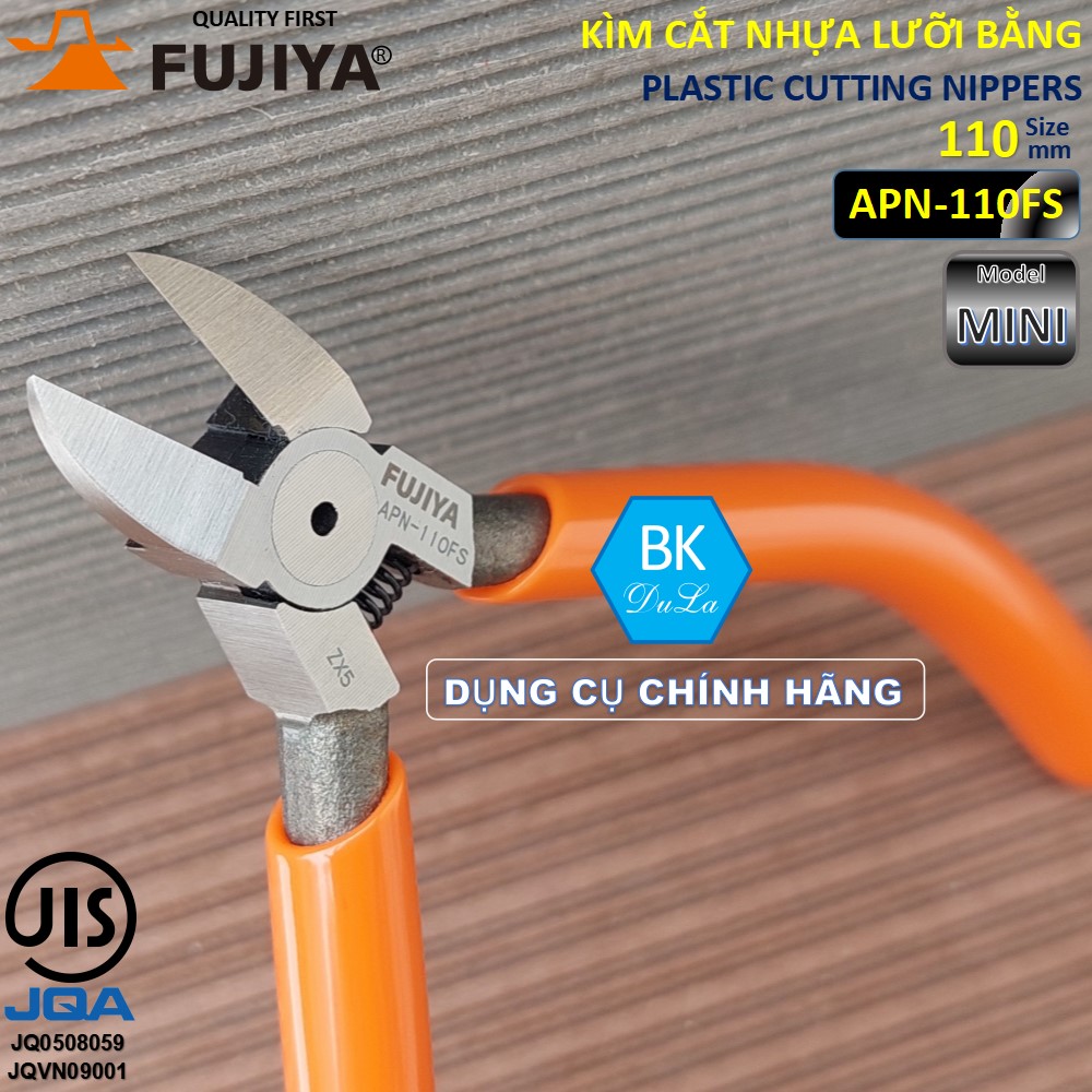Kìm cắt nhựa - Kìm cắt Bavia lưỡi bằng 4.5inch /110mm Fujiya APN-110FS GENUINE công nghệ Nhật Bản