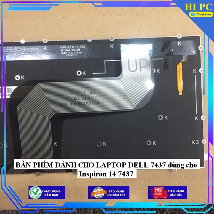 BÀN PHÍM DÀNH CHO LAPTOP DELL 7437 dùng cho Inspiron 14 7437 - Hàng Nhập Khẩu