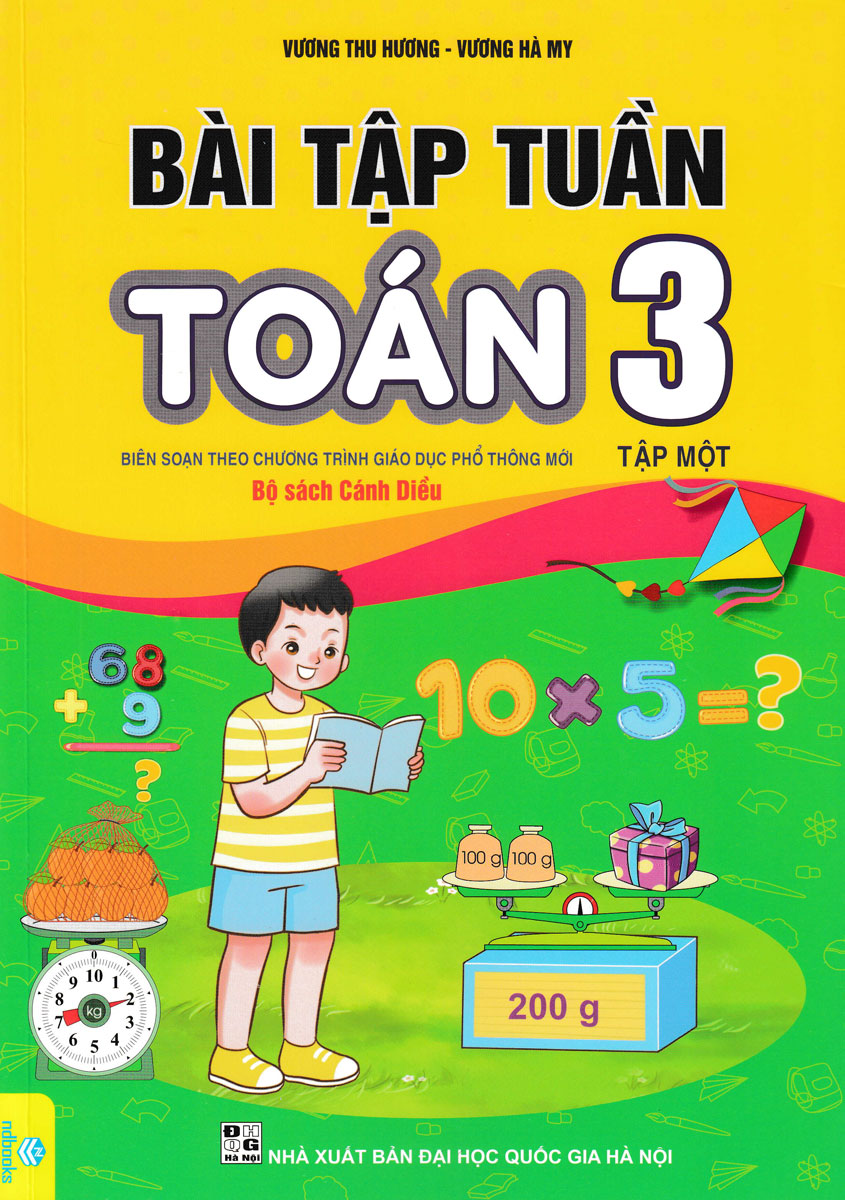 Bài Tập Tuần Toán Lớp 3 - Tập 1 (Biên Soạn Theo Bộ Sách Cánh Diều) - ND