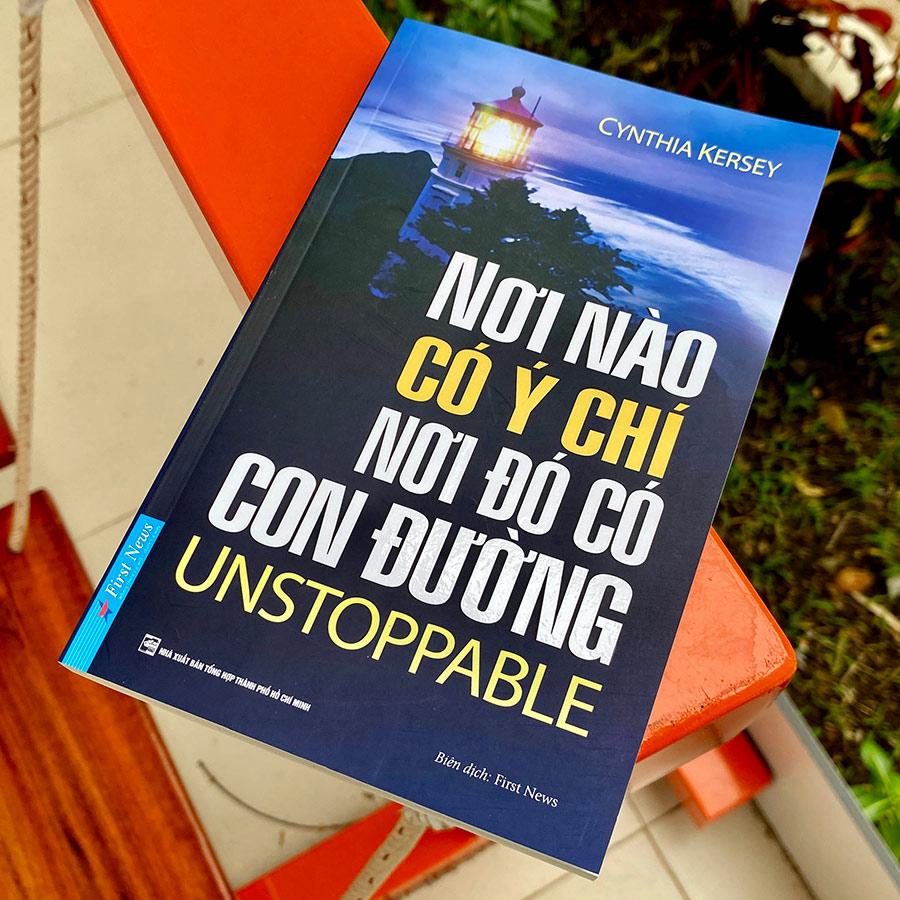 Nơi Nào Có Ý Chí Nơi Đó Có Con Đường (UNSTOPPABLE)