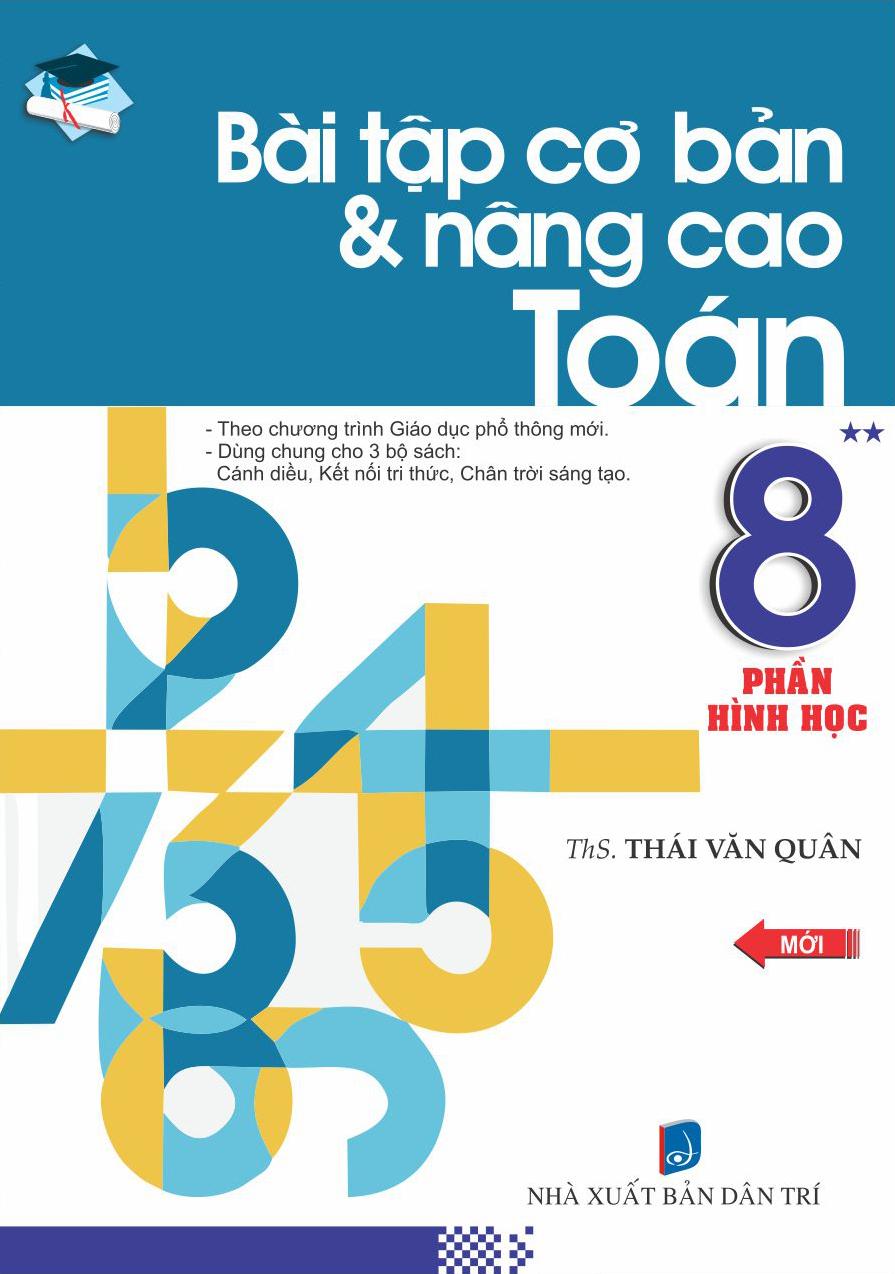 Bài Tập Cơ Bản Và Nâng Cao Toán 8 - Tập 2 - Phần Hình Học