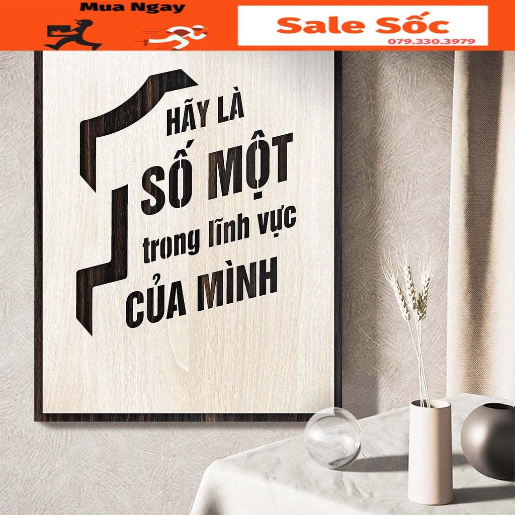 Tranh Nội THất , Tranh Trang Trí , Tranh Treo Tường Tạo Động Lực Hãy Là Số 1 Trong Lĩnh Vực Của Mình