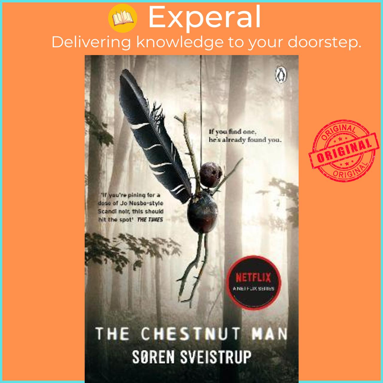 Sách - The Chestnut Man : The chilling and suspenseful thrill by Soren Sveistrup Caroline Waight