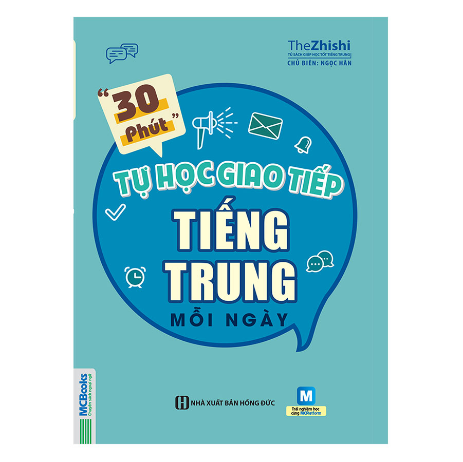 30 Phút Tự Học Giao Tiếp Tiếng Trung Mỗi Ngày