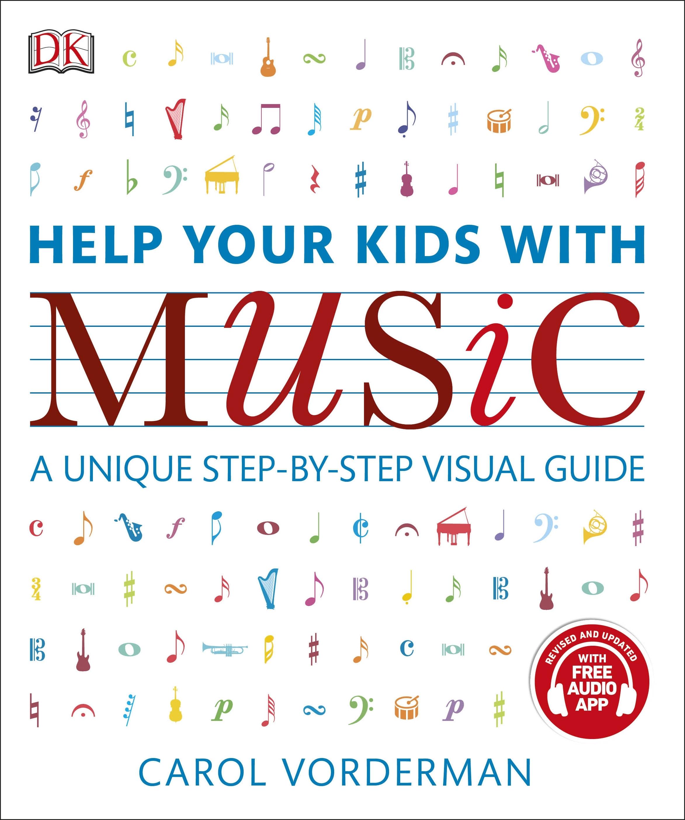 Help Your Kids With Music: A Unique Step-By-Step Visual Guide