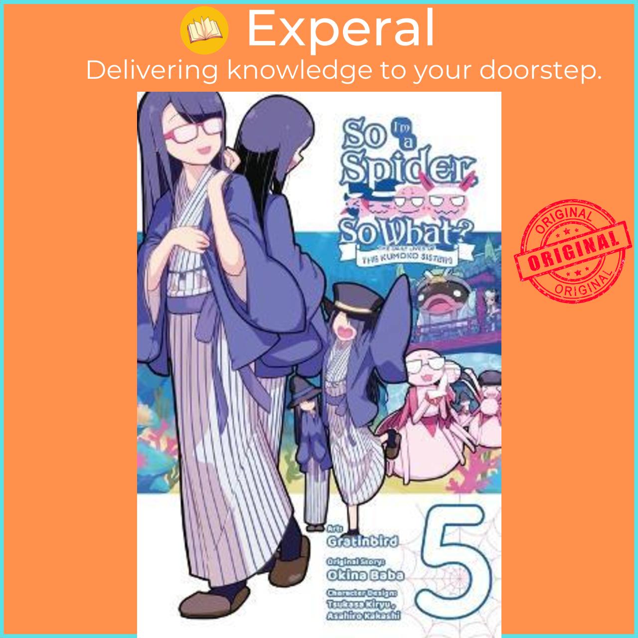 Sách - So I'm a Spider, So What? The Daily Lives of the Kumoko Sisters, Vol. 5 by Okina Baba