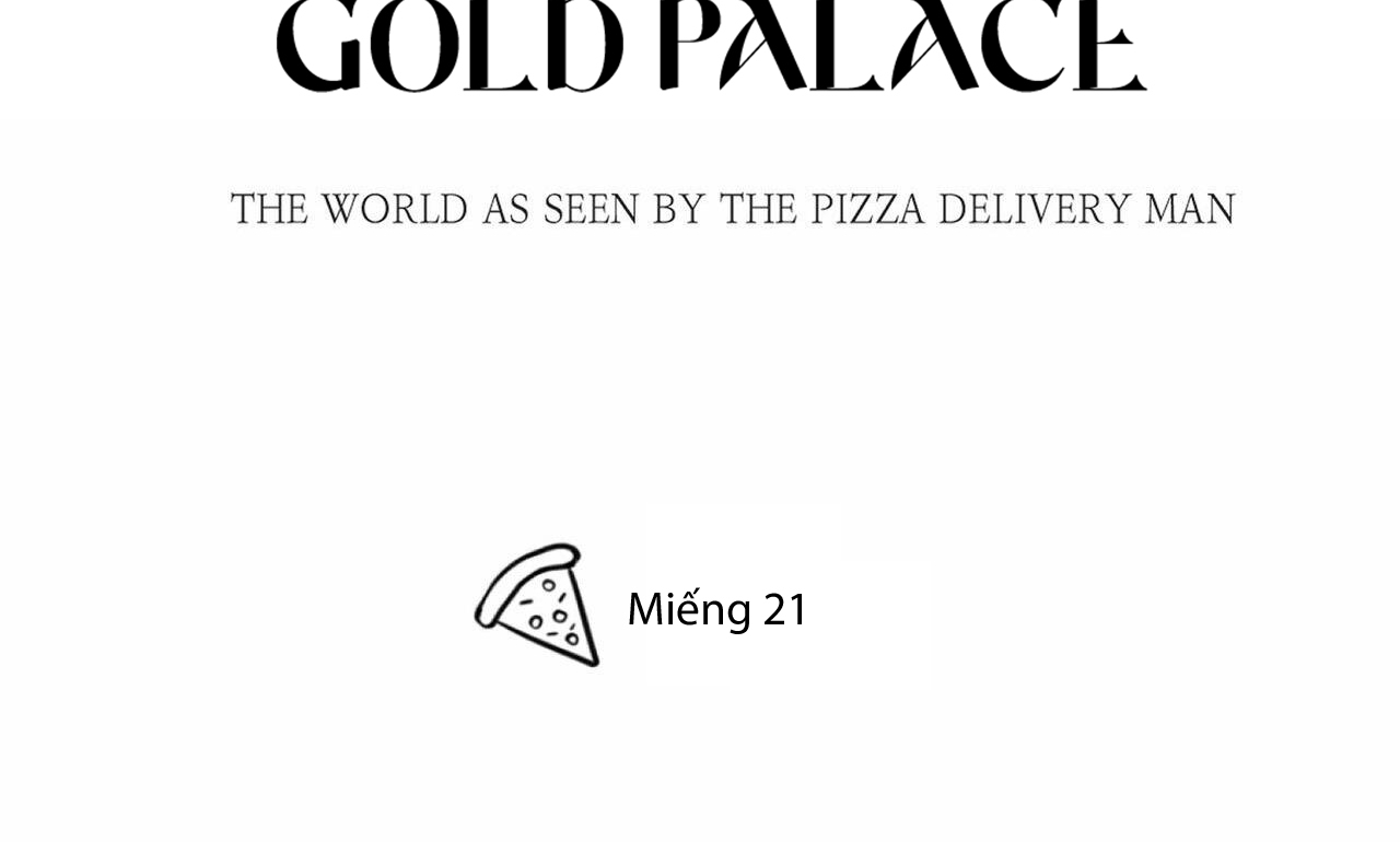 chàng giao pizza và gold palace chapter 21 27