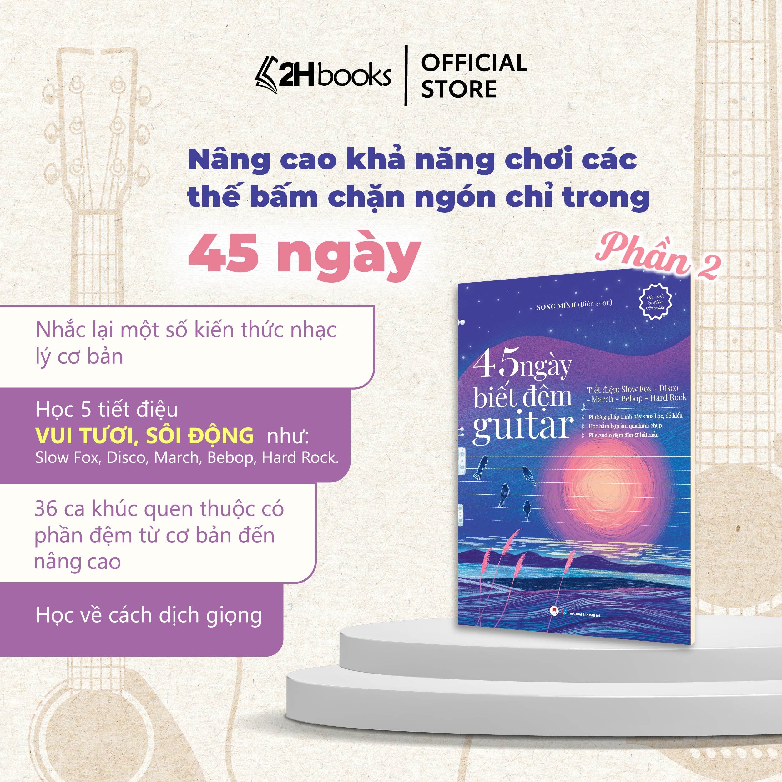 Hình ảnh Sách học guitar, Sách 45  ngày biết đệm guitar, tự học guitar cơ bản, giáo trình guitar, học đàn guitar- 2HBooks