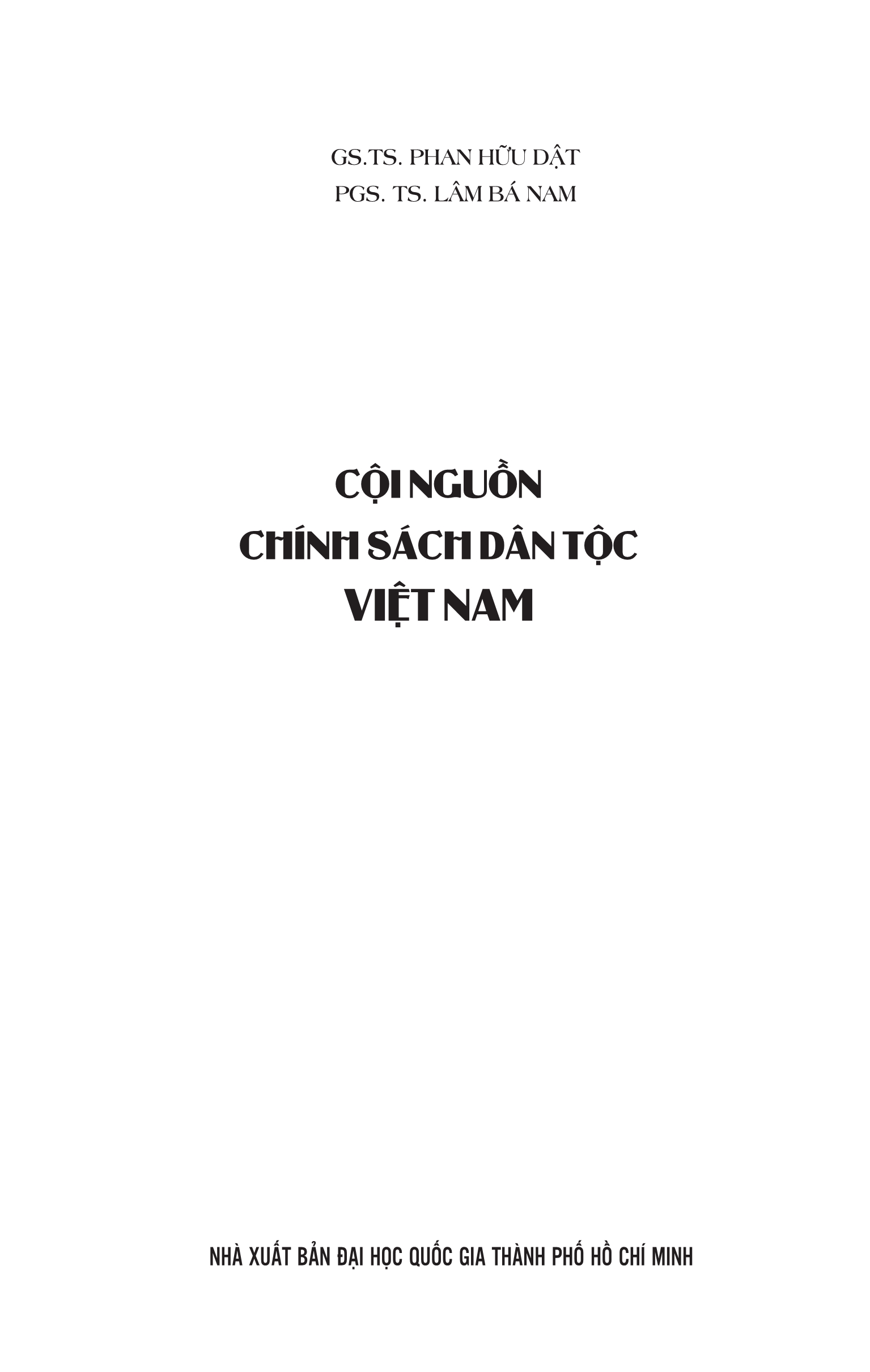 Cội Nguồn Chính Sách Dân Tộc Việt Nam