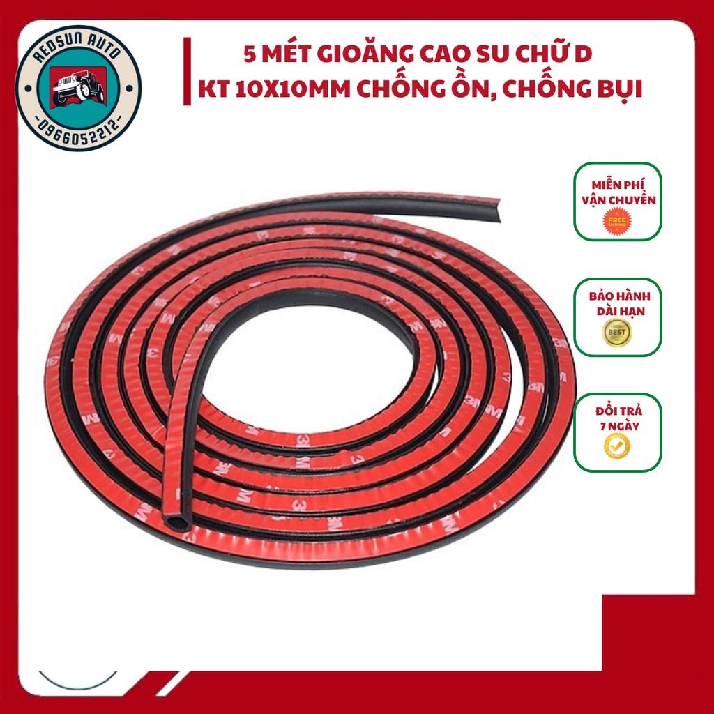 5 MÉT Gioăng Cao Su Chữ D Chống Ồn Ô Tô - Nẹp viền cửa xe, cốp xe ô tô chống ồn tiện lợi