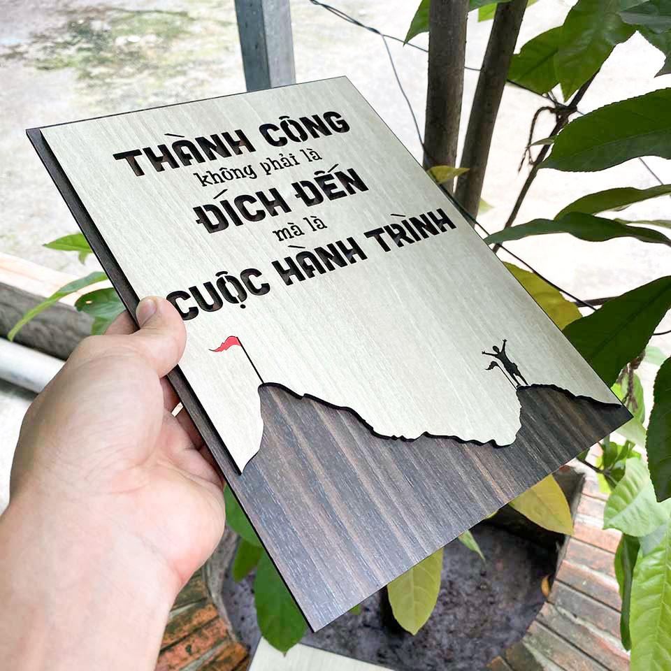 Tranh tạo động lực gỗ TBIG068 - Thành công không phải là đích đến mà là cuộc hành trình.