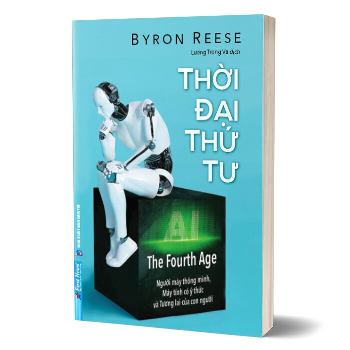 Thời Đại Thứ Tư - Byron Reese - Lương Trọng Vũ dịch - (bìa mềm)